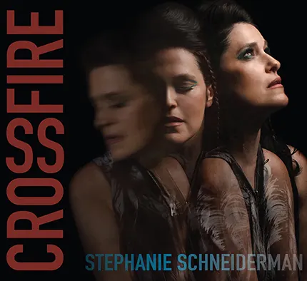 Crossfire, by Stephanie Schneiderman album cover